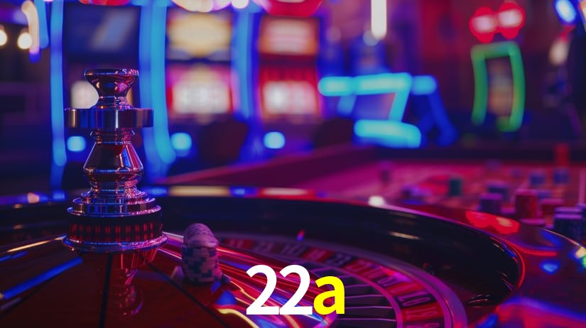 22a bet