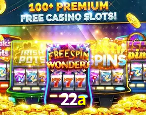 Descubra o Mundo do Cassino Online com 22a